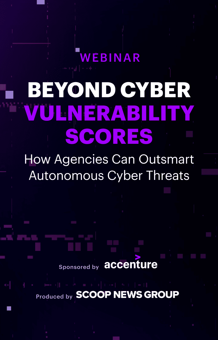 Beyond Cyber Vulnerability Scores - How Agencies Can Outsmart Autonomous Cyber Threats Webinar