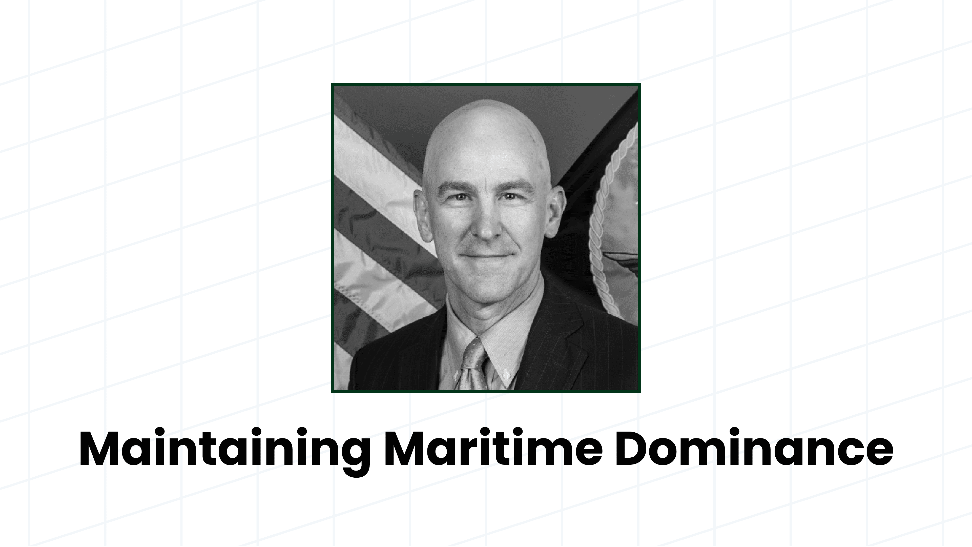Maintaining Maritime Dominance